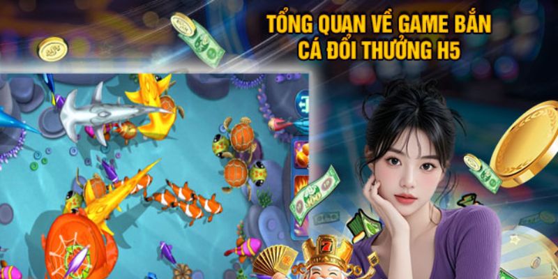 Bắn cá H5 đang thu hút đông đảo người chơi tham gia Bắn cá H5 đang thu hút đông đảo người chơi tham gia