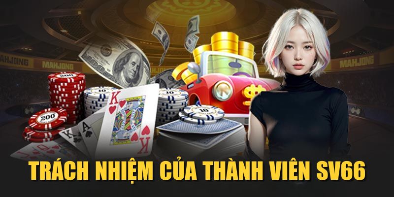 Trách nhiệm của thành viên SV66